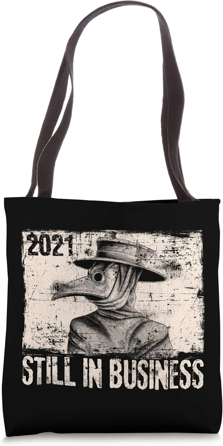 2021 Still In Business Plague Doctor funny top Tote Bag